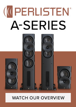 Perlisten A-Series. WATCH OUR OVERVIEW